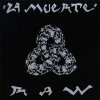 LA MUERTE ‎– Raw (Play It Again Sam Records, 1994)